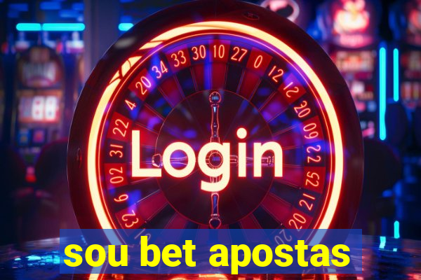 sou bet apostas